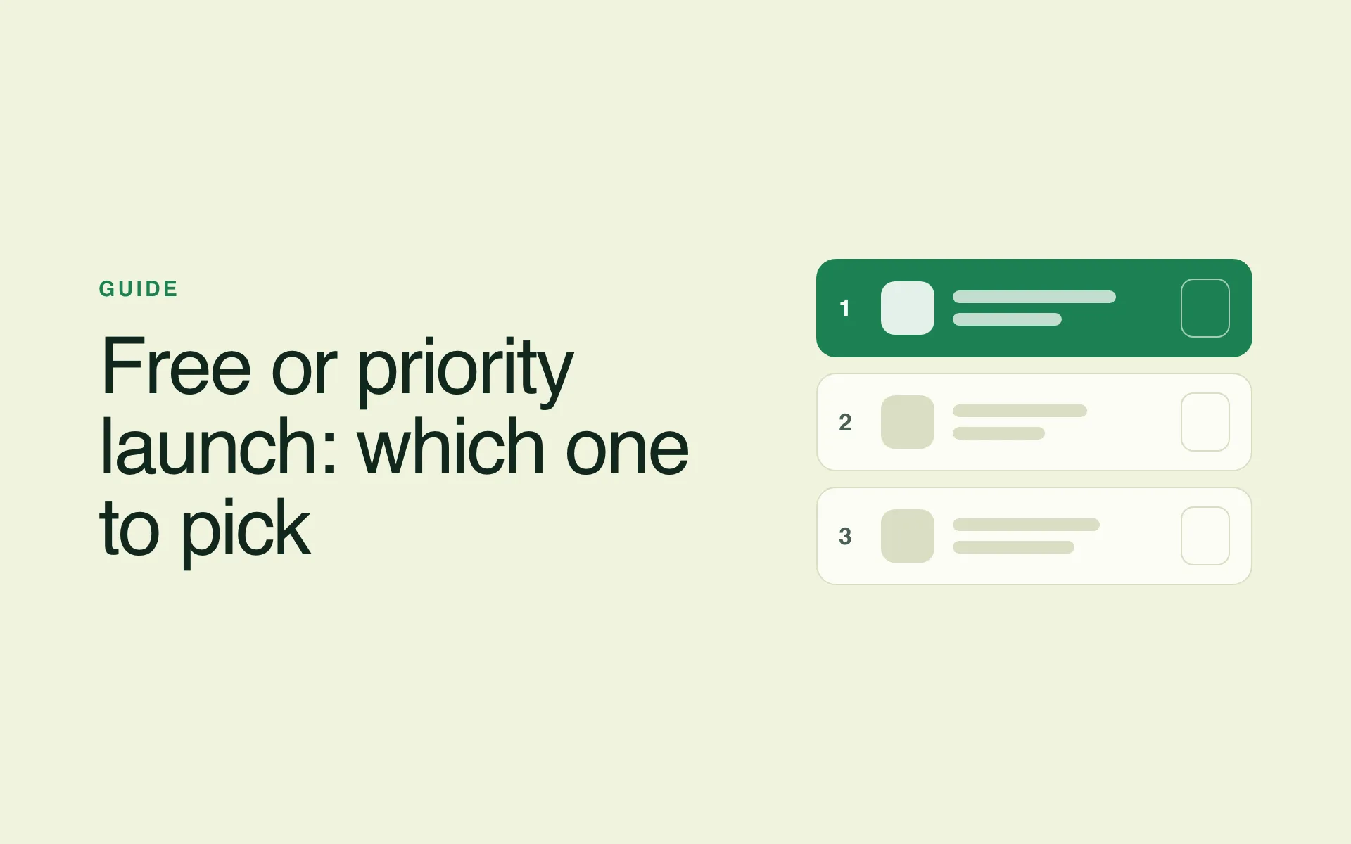 Free or priority launch: which one to pick